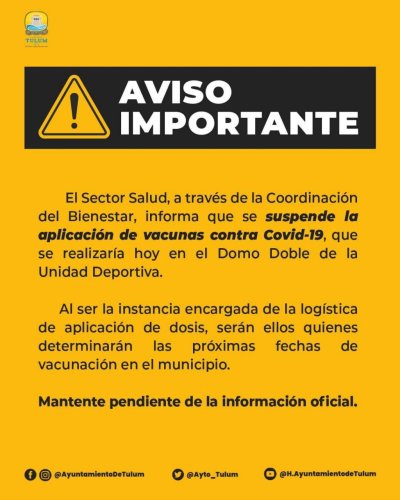Ayuntamiento de Tulum anuncia suspensión de jornada de vacunación contra la COVID-19