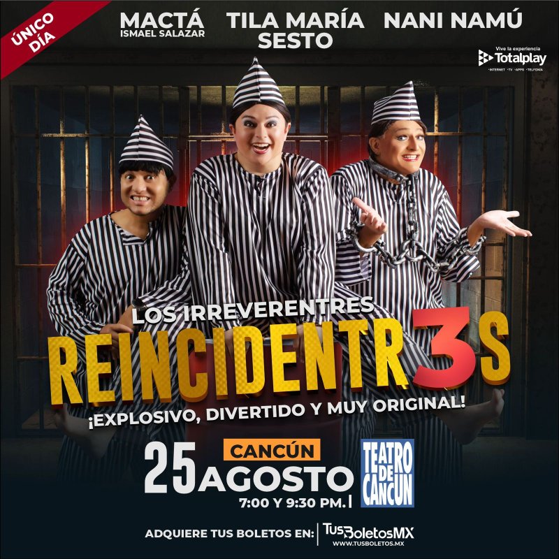 ¡TilaMaría, Mactá y NaniNamú “REINCIDENTRES” en Cancún!