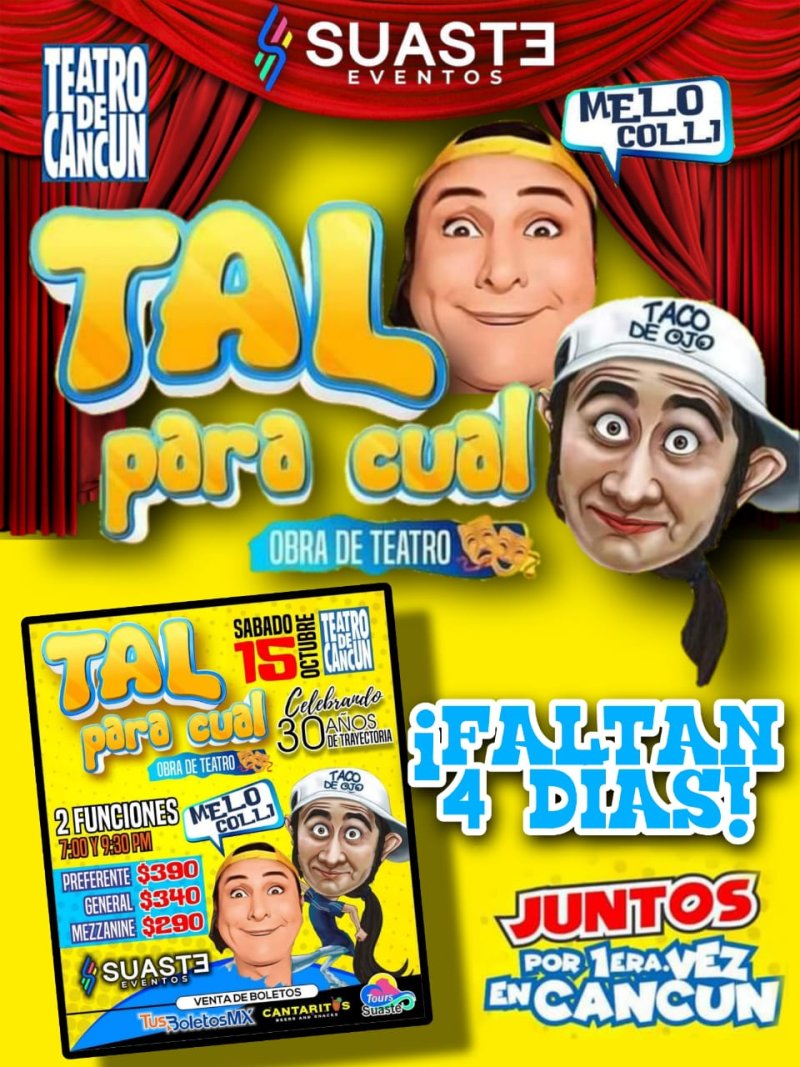 #ultimosdias|  NO te puedes perder el show cómico más irreverente y divertido “Tal para Cual”